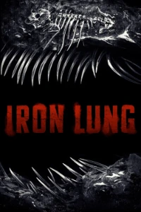 Download Iron Lung (2026) (English Audio) Esubs WEB-DL 480p [375MB] || 720p [1GB] || 1080p [2.4GB]