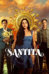Download Santita (Season 1) Multi Audio {Hindi-English-Spanish} WeB-DL 480p [140MB] || 720p [250MB] || 1080p [910MB]