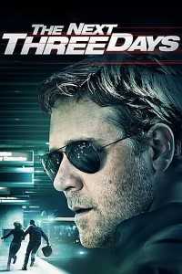 Download The Next Three Days (2010) {English With Subtitles} BluRay 480p [350MB] || 720p [750MB]