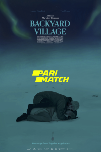 Download Backyard Village (2021) [HQ Fan Dub] (Hindi-English) || 720p [836MB]