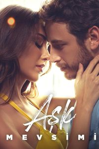 Download 18+ Season of Love AKA Ask Mevsimi (2024) Dual Audio {Hindi-Turkish} WEB-DL 480p [460MB] || 720p [1.1GB] || 1080p [2.7GB]
