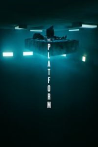 Download The Platform (2019) Hindi Dubbed (Hindi Fan Dubbed) 480p [270MB] || 720p [750MB] || 1080p [1.6GB]
